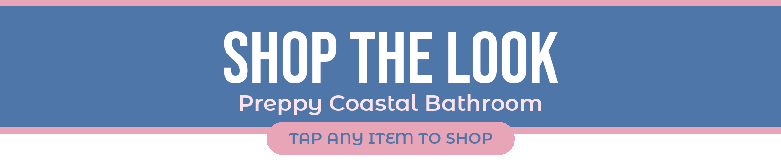 Shop the Look: Preppy Coastal Bathroom