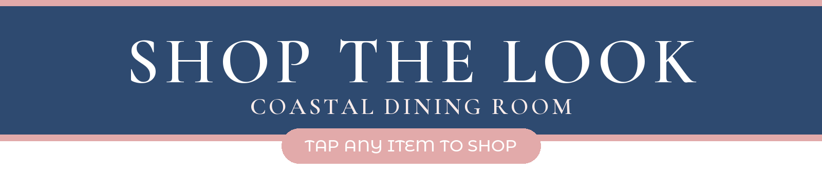 Shop the Look: Coastal Dining Room