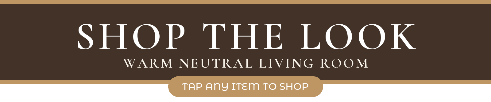 Shop the Look: Warm Neutral Living Room