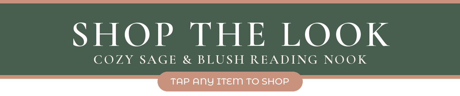 Shop the Look: Cozy Sage & Blush Reading Nook